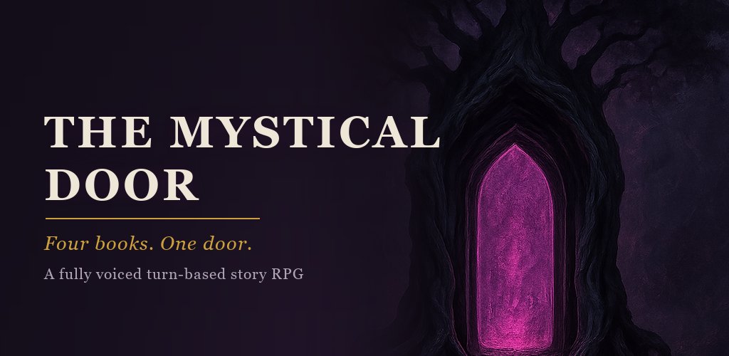 The Mystical Door: Four books. One door. A fully voiced turn-based story RPG. A glowing doorway in the trunk of an ancient tree.